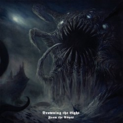 Drowning the Light - From the Abyss CD