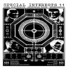 Special Interests No. 11 Magazine w.AGENCEMENT, CONTRASTATE, SALAKAPAKKA SOUND SYSTEM, CIRCLE OF SHIT, BACTERIA FIELD, WORTH