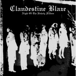 Clandestine Blaze - Night Of The Unholy Flames CD