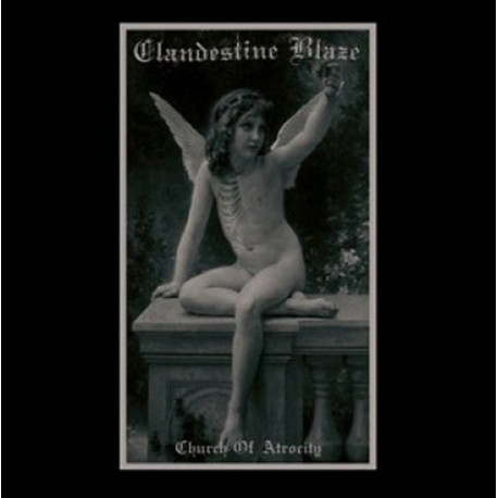 Clandestine Blaze - Church Of Atrocity CD