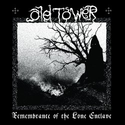 Old Tower - Remembrance of the Lone Enclave CD