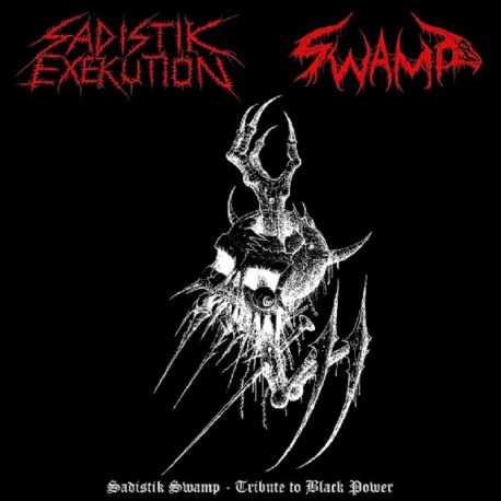 Sadistik Exekution / Swamp - Tribute To Black Power LP