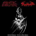 Sadistik Exekution / Swamp - Tribute To Black Power LP