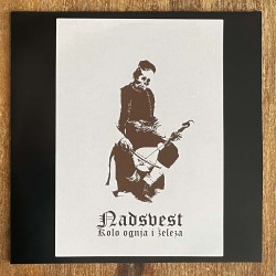 Nadsvest - Kolo Ognja i Zeleza Test-Press LP