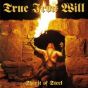 True Iron Will – Spirit of Steel Picture LP