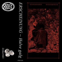 Erscheinung - Halve Galg TAPE