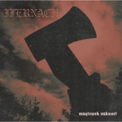 Ifernach - Maqtewek Nakuset CD