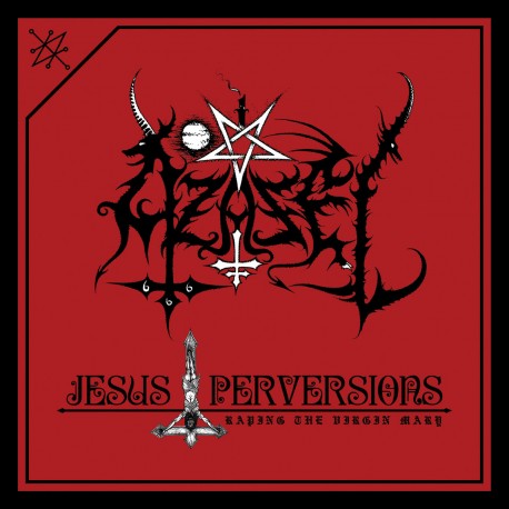 Azazel - Jesus Perversions CD