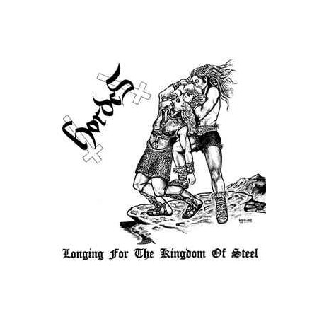 Hordes ‎– Longing For The Kingdom Of Steel 7" EP